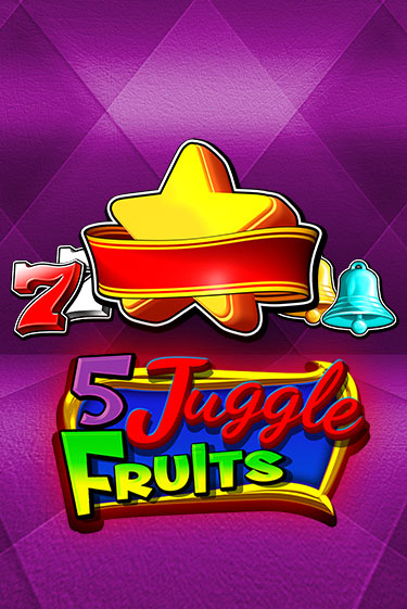 5 Juggle Fruits от Amusnet Interactive демо версия | VAVADA без регистрации