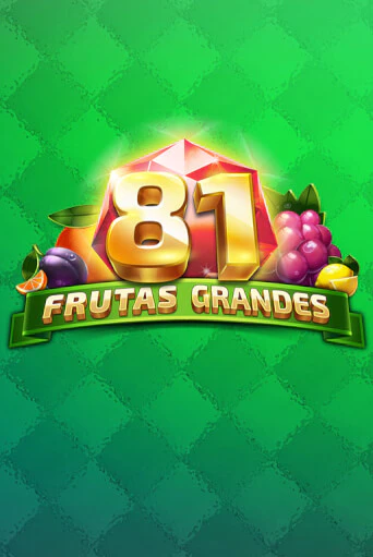 81 Frutas Grandes от TomHorn демо версия | VAVADA без регистрации