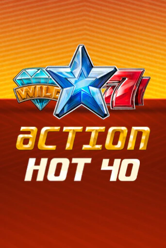 Action Hot 40   от Fazi демо версия | VAVADA без регистрации