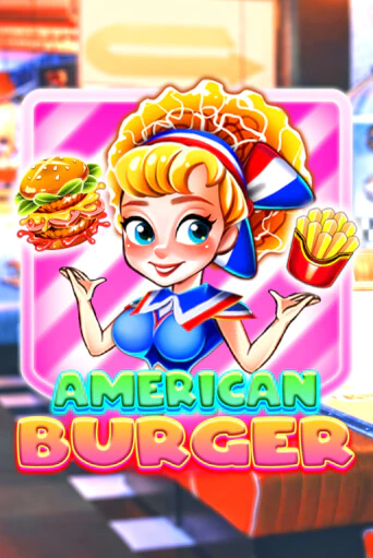 American Burger от KA Gaming демо версия | VAVADA без регистрации