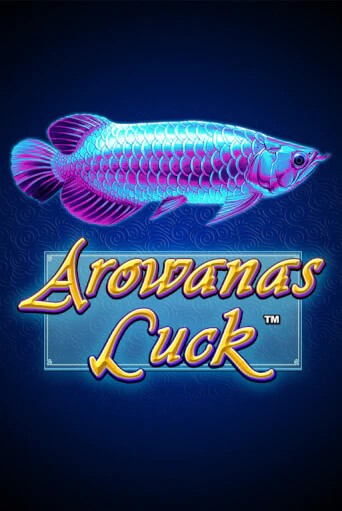 Arowanas Luck от Playtech демо версия | VAVADA без регистрации