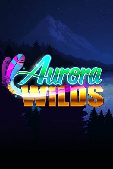 Aurora Wilds от Games Global демо версия | VAVADA без регистрации