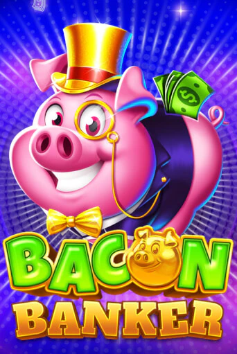 Bacon Banker от Iron Dog Studio демо версия | VAVADA без регистрации