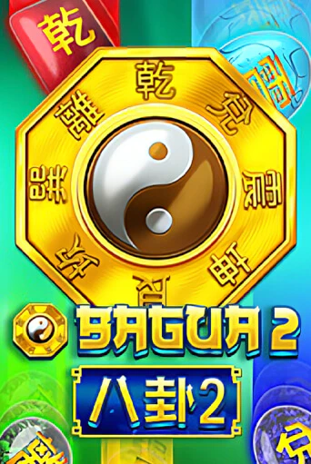 Bagua 2 от EURASIAN Gaming демо версия | VAVADA без регистрации