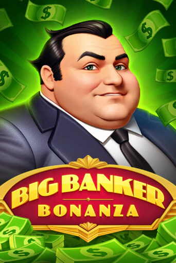 Big Banker Bonanza от NetGame демо версия | VAVADA без регистрации