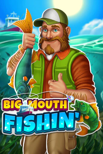 Big Mouth Fishin™ от Games Global демо версия | VAVADA без регистрации