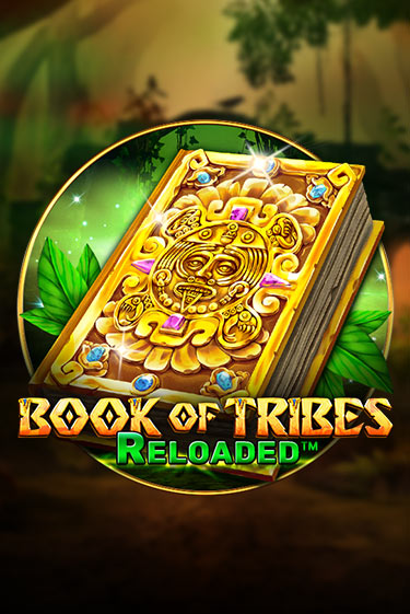 Book Of Tribes Reloaded от Spinomenal демо версия | VAVADA без регистрации