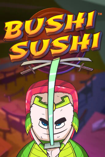 Bushi Sushi от Games Global демо версия | VAVADA без регистрации