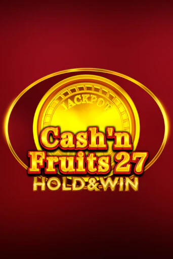 Cash'n Fruits 27 Hold And Win от 1spin4win демо версия | VAVADA без регистрации