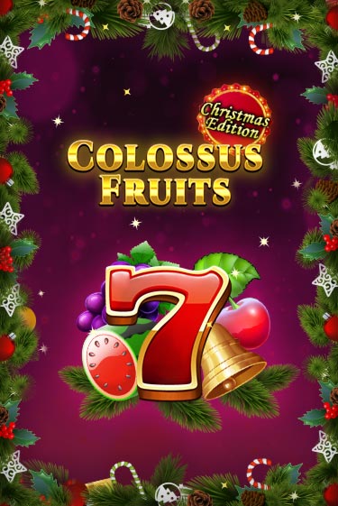 Colossus Fruits - Christmas Edition от Spinomenal демо версия | VAVADA без регистрации