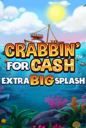 Crabbin’ for Cash: Extra Big Splash от Blueprint Gaming демо версия | VAVADA без регистрации