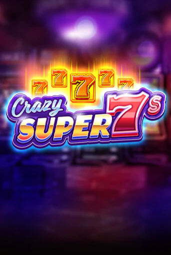 Crazy Super 7s от Red Tiger демо версия | VAVADA без регистрации