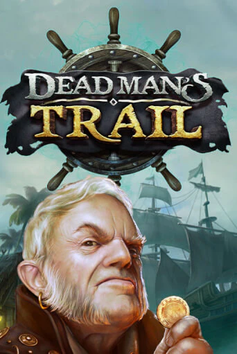 Dead Man's Trail от Relax Gaming демо версия | VAVADA без регистрации