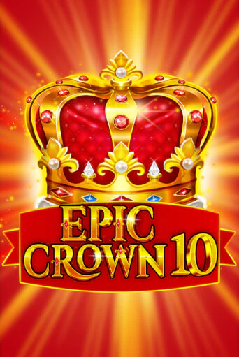 Epic Crown 10 от Fazi демо версия | VAVADA без регистрации