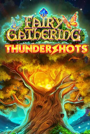 Fairy Gathering: Thundershots от Playtech демо версия | VAVADA без регистрации