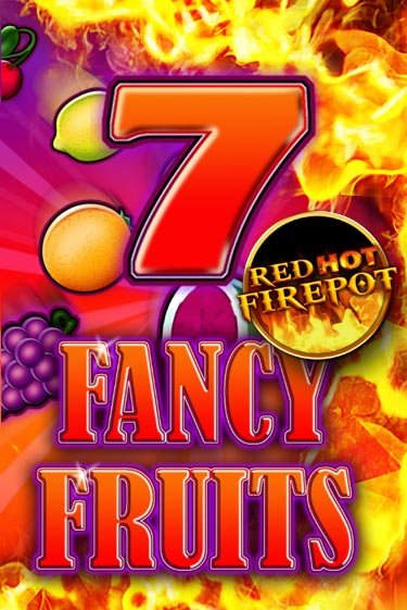 Fancy Fruits Red Hot Firepot от Gamomat демо версия | VAVADA без регистрации