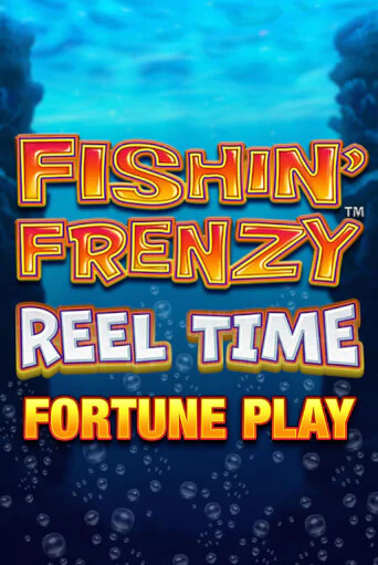 Fishin Frenzy Reel Time Fortune Play от Blueprint Gaming демо версия | VAVADA без регистрации