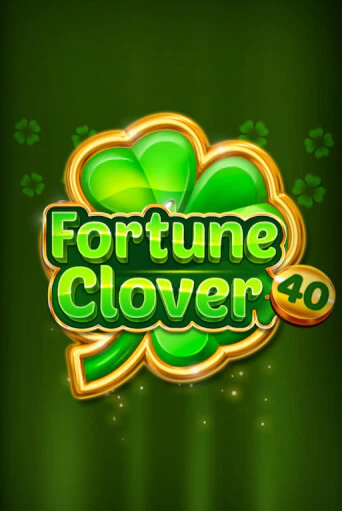 Fortune Clover 40 от Fazi демо версия | VAVADA без регистрации