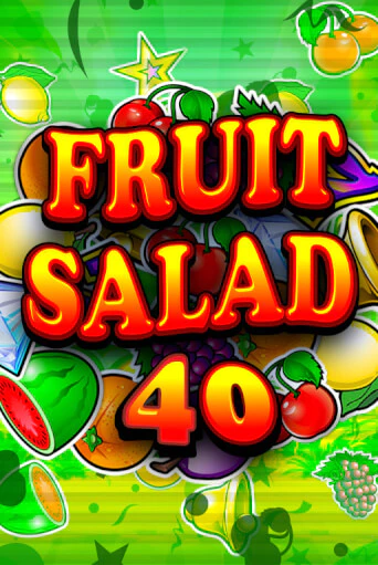 Fruit Salad 40 от Games Global демо версия | VAVADA без регистрации