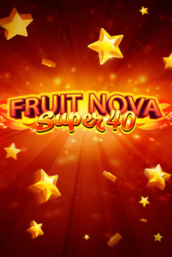 Fruit Super Nova 40 от Evoplay демо версия | VAVADA без регистрации