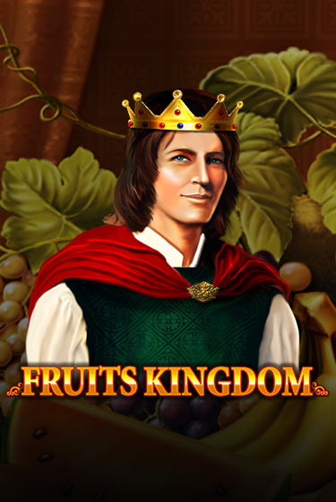 Fruits Kingdom от Amusnet Interactive демо версия | VAVADA без регистрации