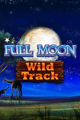 Full Moon: Wild Track от Playtech демо версия | VAVADA без регистрации