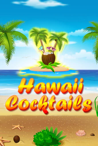 Hawaii Cocktails от BGaming демо версия | VAVADA без регистрации