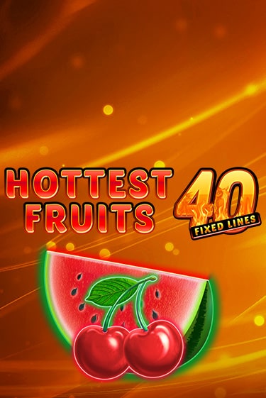 Hottest Fruits 40 от Amatic демо версия | VAVADA без регистрации