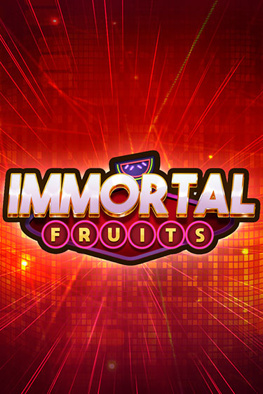 Immortal Fruits от Nolimit City демо версия | VAVADA без регистрации