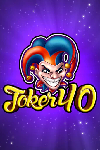 Joker 40 от Synot Games демо версия | VAVADA без регистрации