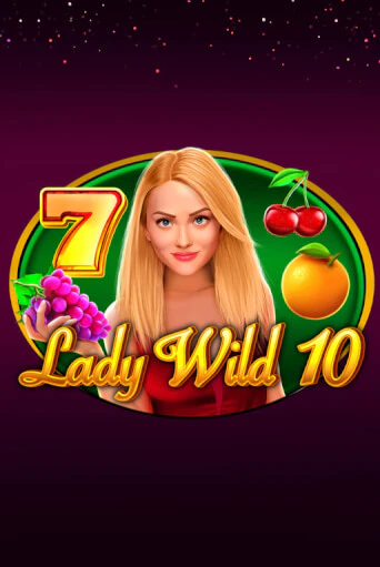 Lady Wild 10 от 1spin4win демо версия | VAVADA без регистрации