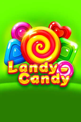 Landy-Candy от 1spin4win демо версия | VAVADA без регистрации