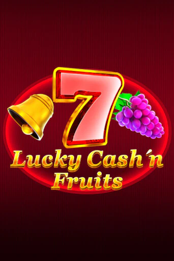 Lucky Cash'n'Fruit от 1spin4win демо версия | VAVADA без регистрации