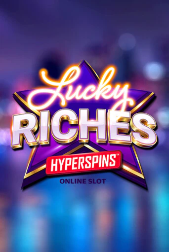 Lucky Riches Hyperspins от Microgaming демо версия | VAVADA без регистрации