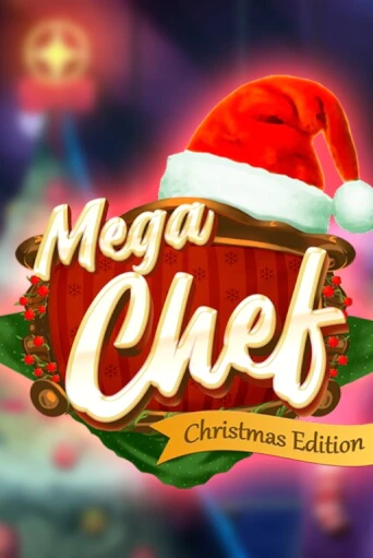 Mega Chef Christmas Edition от Triple Cherry демо версия | VAVADA без регистрации