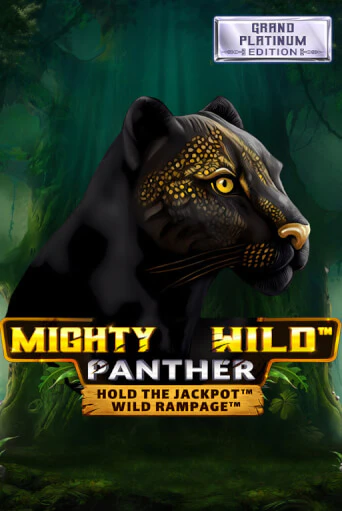 Mighty Wild: Panther Grand Platinum Edition от Wazdan демо версия | VAVADA без регистрации