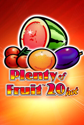 Plenty of Fruit 20 Hot от Novomatic демо версия | VAVADA без регистрации