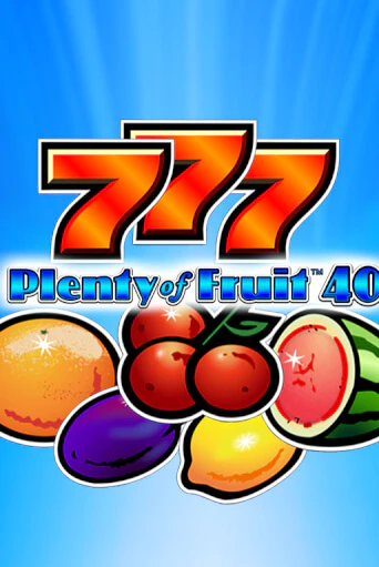 Plenty of Fruit 40 от Novomatic демо версия | VAVADA без регистрации