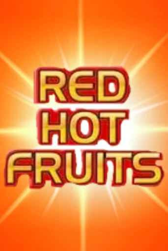 Red Hot Fruits от Greentube демо версия | VAVADA без регистрации