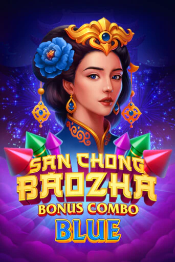 San Chong Baozha Blue: Bonus Combo от NetGame демо версия | VAVADA без регистрации