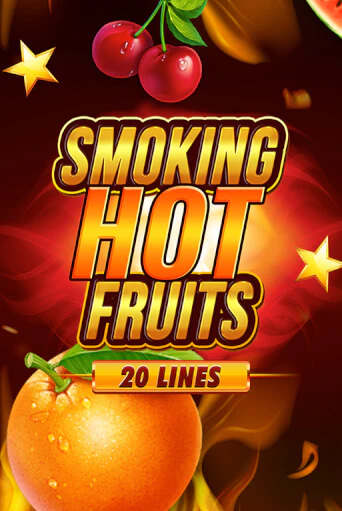 Smoking Hot Fruits 20 Lines от Games Global демо версия | VAVADA без регистрации