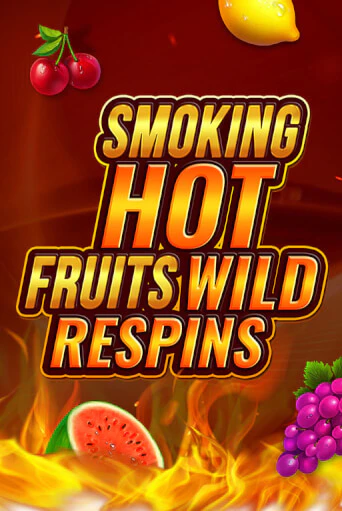 Smoking Hot Fruit Wild Respin от 1X2Gaming демо версия | VAVADA без регистрации