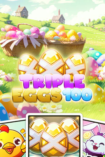 Triple Eggs 100 от Hölle Games демо версия | VAVADA без регистрации