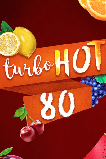 Turbo Hot 80 от Fazi демо версия | VAVADA без регистрации