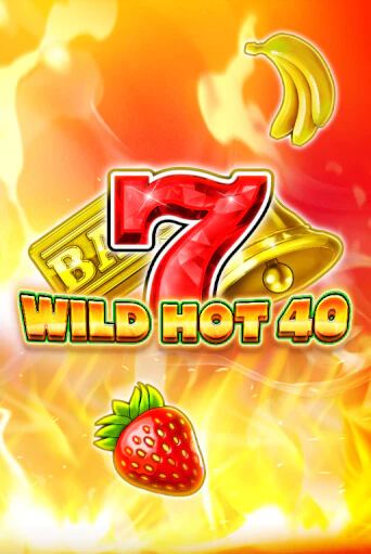 Wild Hot 40 от Fazi демо версия | VAVADA без регистрации