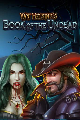 Van Helsing's Book Of The Undead от 1X2Gaming демо версия | VAVADA без регистрации