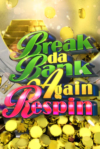 Break da Bank Again Respin от Microgaming демо версия | VAVADA без регистрации