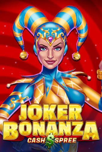 Joker Bonanza Cash Spree от Games Global демо версия | VAVADA без регистрации